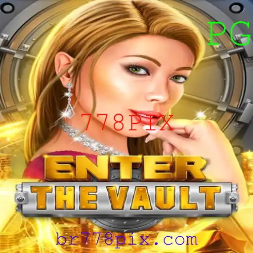 Descubra EntertheVault: A Nova Sensação no Mundo dos Jogos com a Palavra-Chave 778PIX